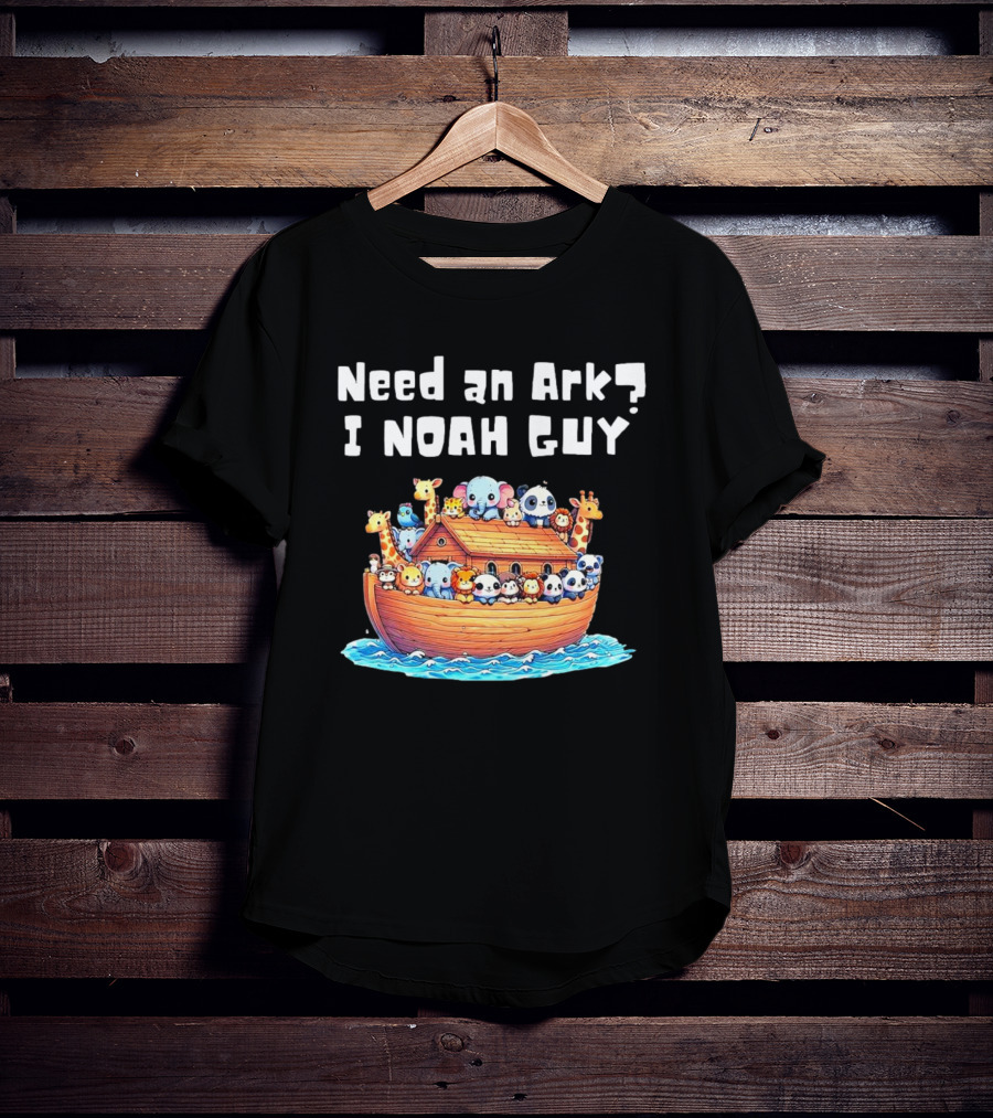 Need An Ark I Noah Guy Cartoon Animal Christian T-Shirt
