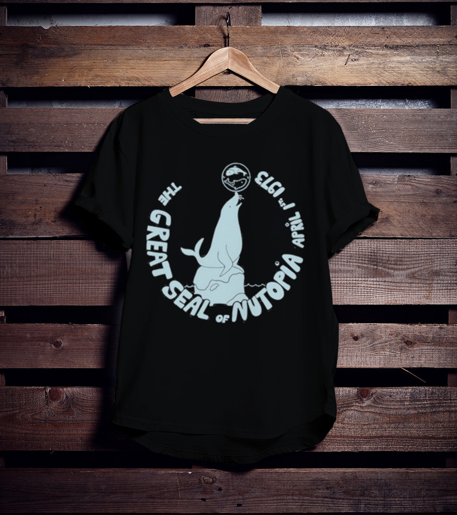 The Great Seal Of Nutopia April 1 1973 T-Shirt
