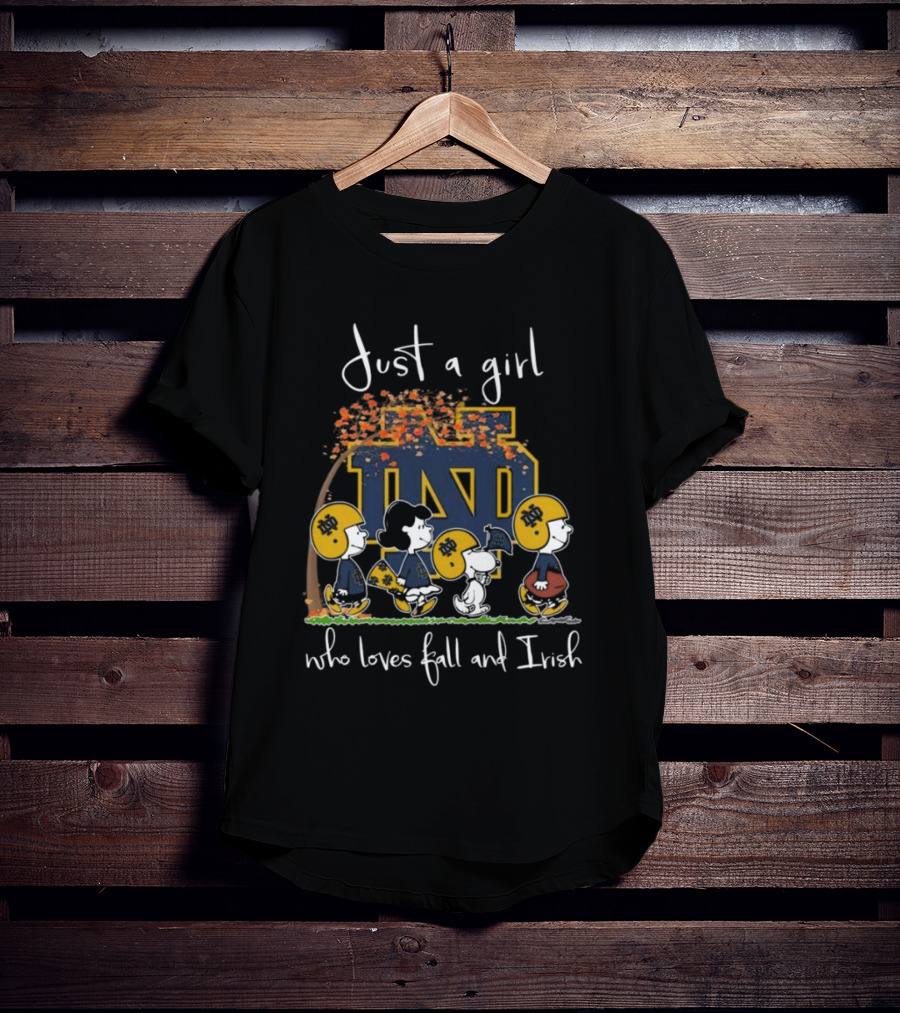 Just A Girl Who Loves Fall And Irish Peanuts Characters Notre Dame Fighting Irish T-Shirt