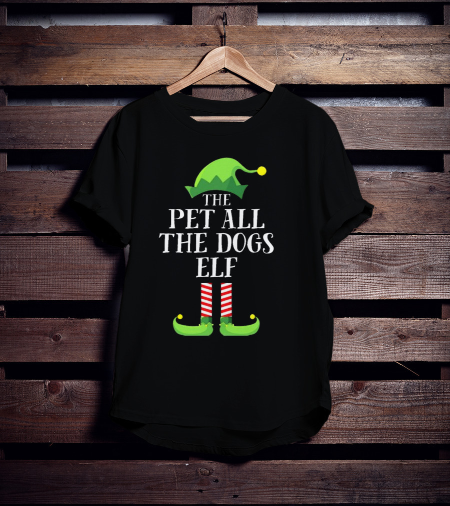 The Pet All The Dogs Elf Matching Family Group Christmas Pajama T-Shirt