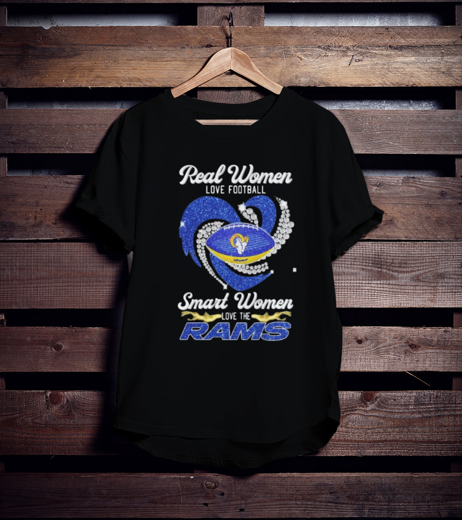 Real Women Love Football Smart Women Love The Los Angeles Rams Diamond Heart T-Shirt
