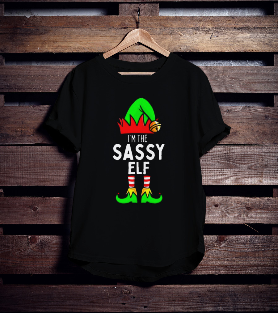 I'm The Sassy Elf Matching Family Christmas T-Shirt