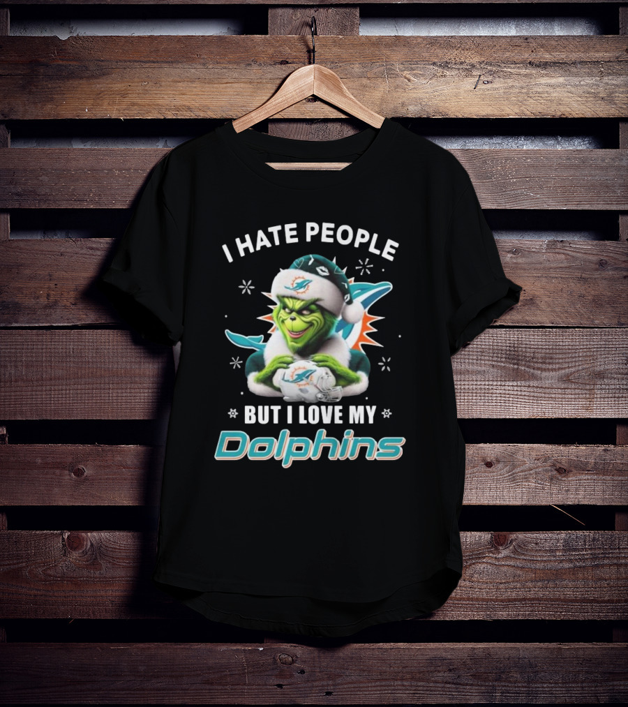 I Hate People But I Love My Dolphins Grinch Christmas Miami T-Shirt