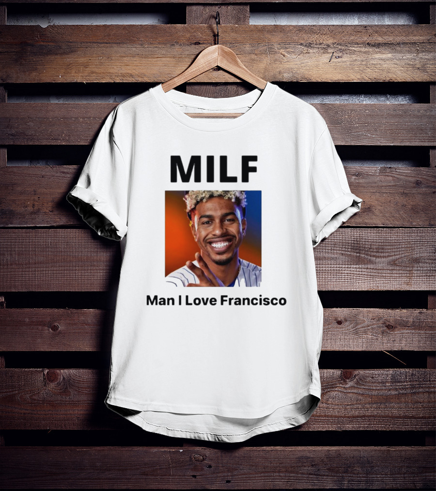 MILF Man I Love Francisco Lindor MLB New York Mets T-Shirt