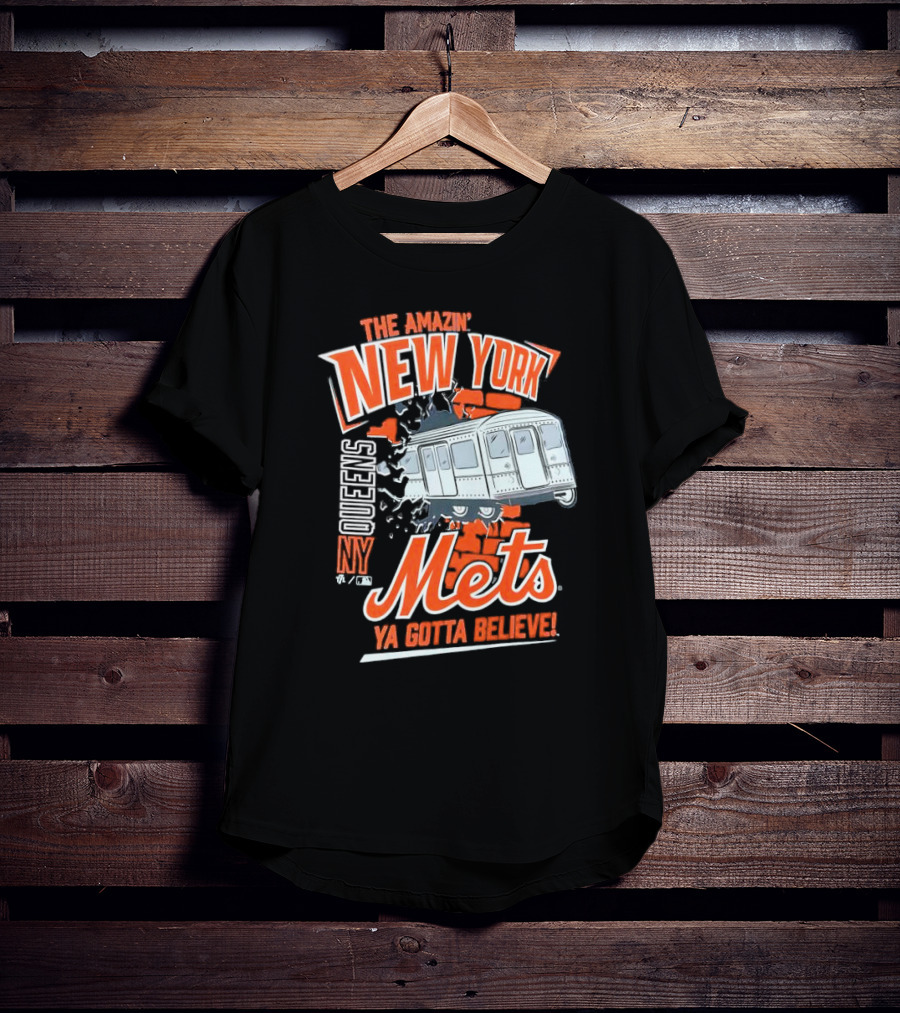 The Amazin' New York Mets Queens NY Ya Gotta Believe T-Shirt