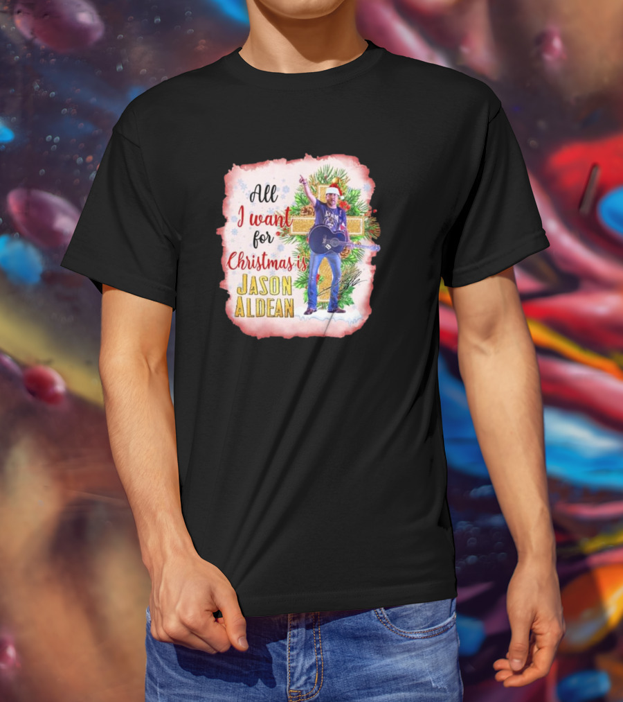 All I Want For Christmas Is Jason Aldean In Santa Hat With Guitar T-Shirt