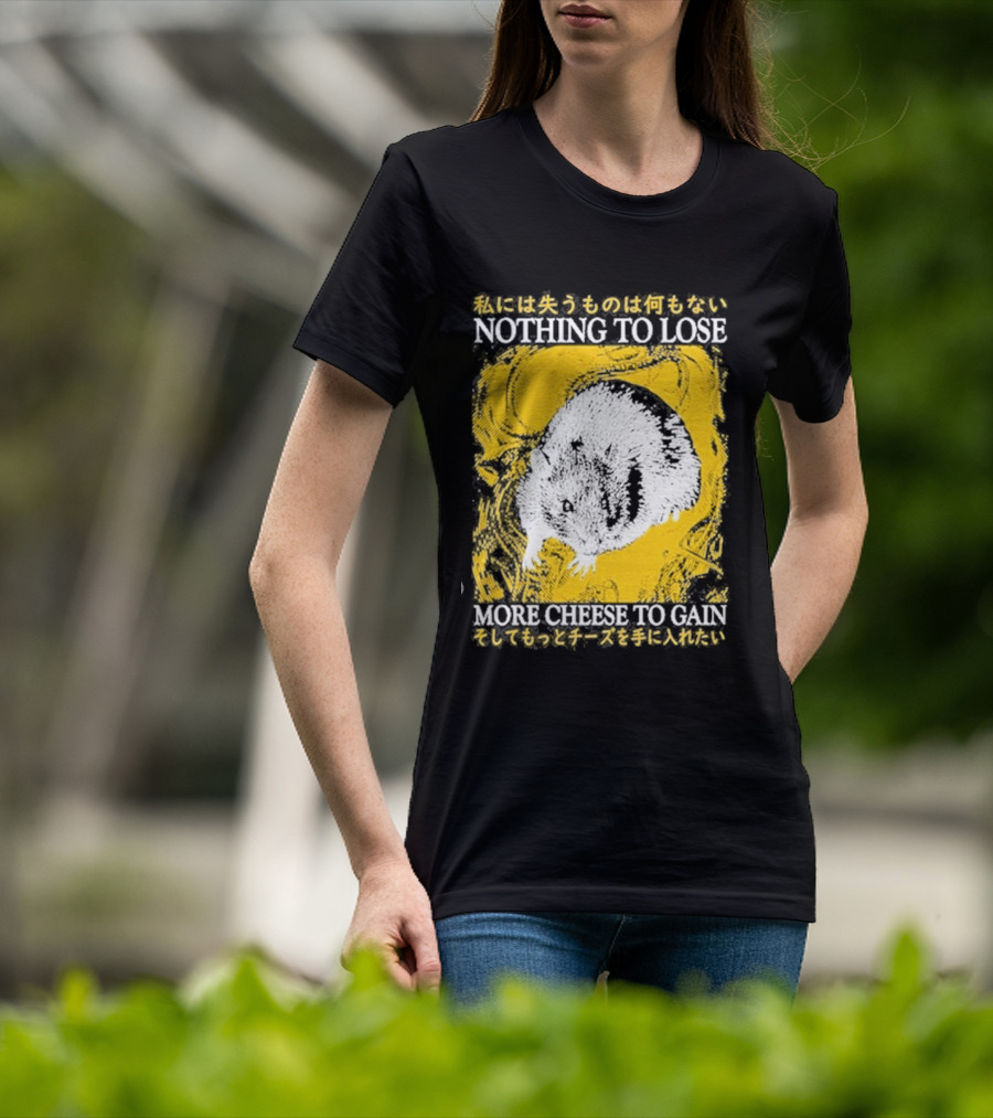 Nothing To Lose More Cheese To Gain Lukathemouse Yellow Background Japanese Text T-Shirt