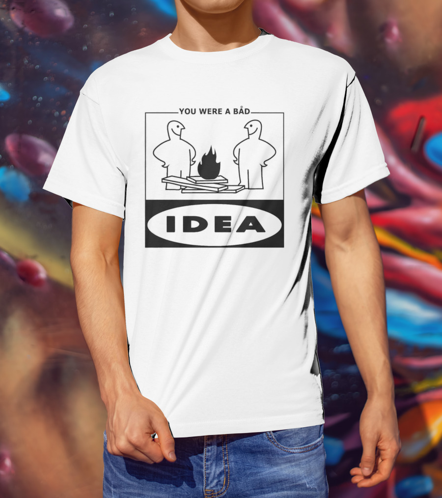 You Were A Bad Idea Campfire Stick Figures T-Shirt