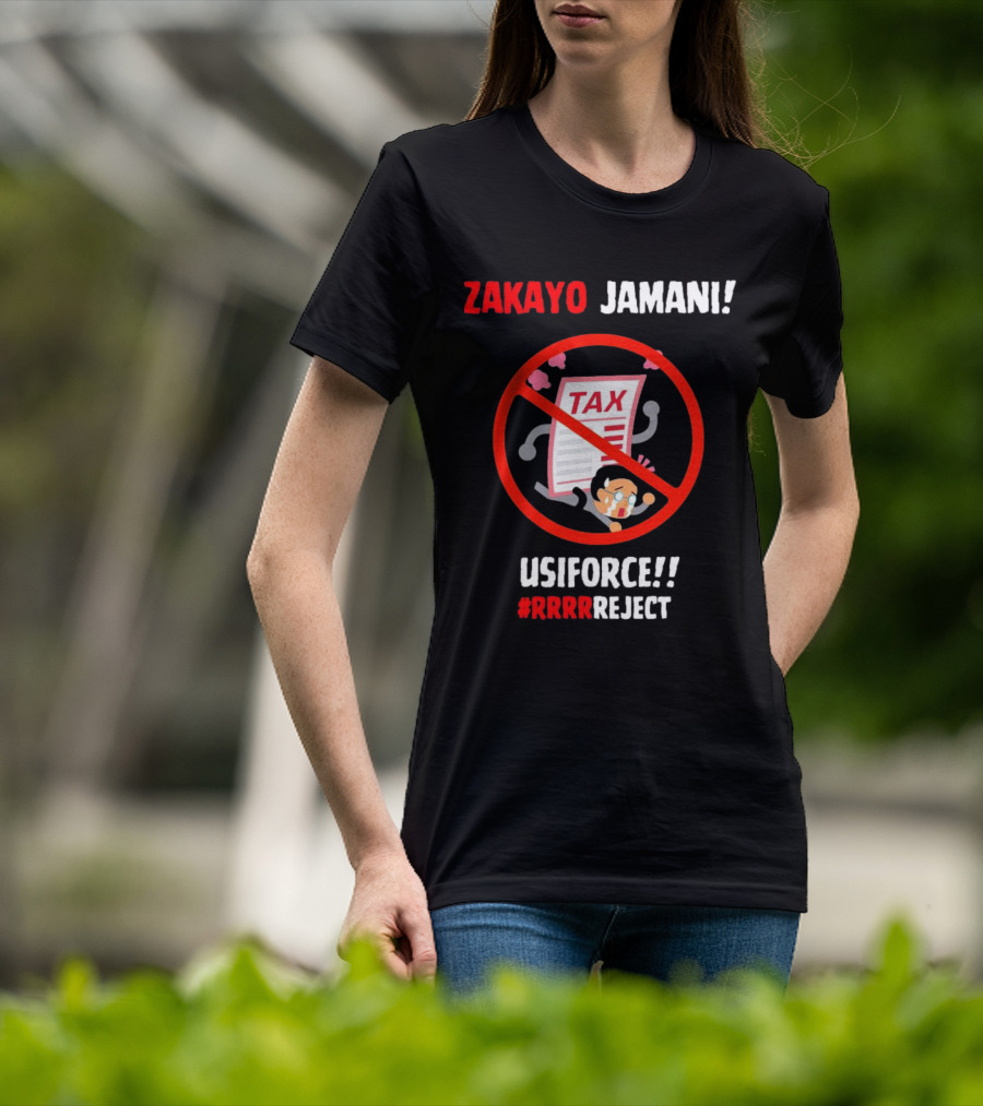 Zakayo Jamani Tax Usiforce Rrrrreject Protest T-Shirt