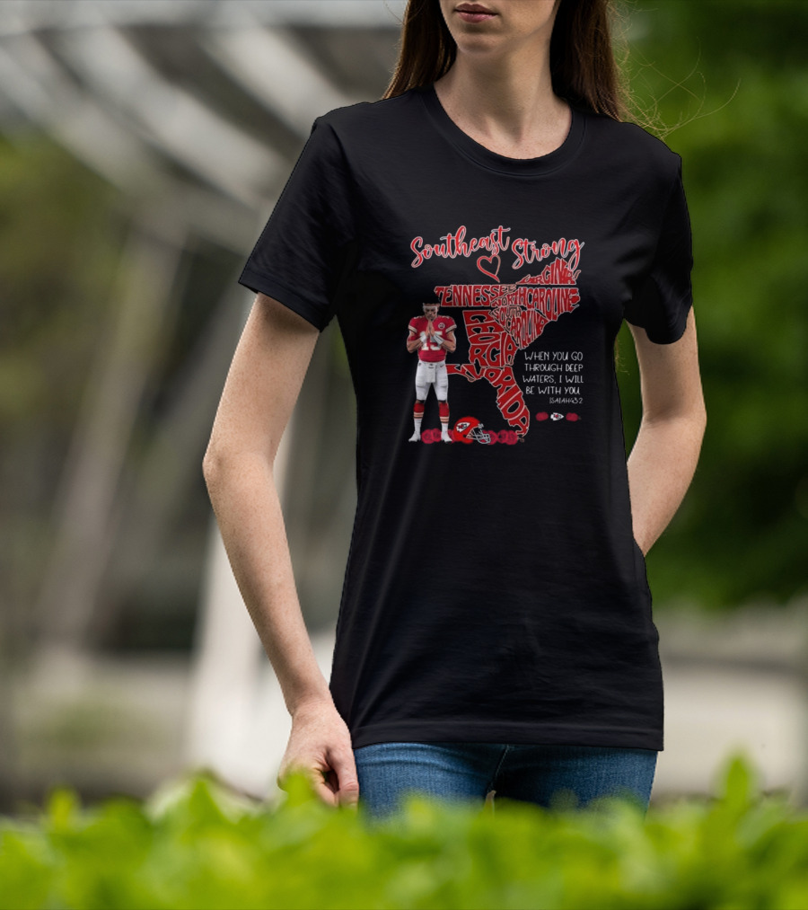 Patrick Mahomes Kansas City Chiefs Southeast Strong Isaiah 43:2 Florida Georgia Alabama Carolina Tennessee T-Shirt