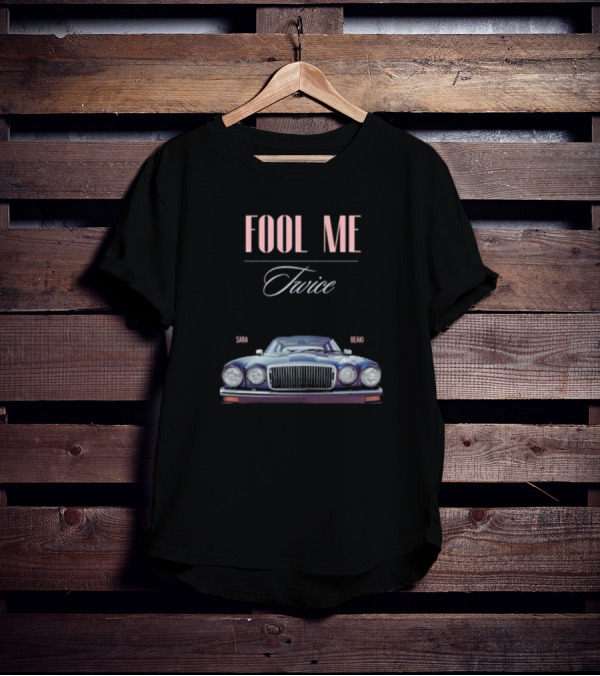 Sara Berki Fool Me Twice Classic Car Ausmusic T-Shirt