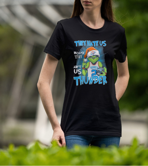 They Hate Us Because They Ain’t Us Grinch Thunder Christmas OKC Santa Hat T-Shirt