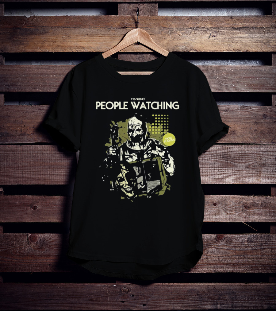156 Silence People Watching Now Playing T-Shirt