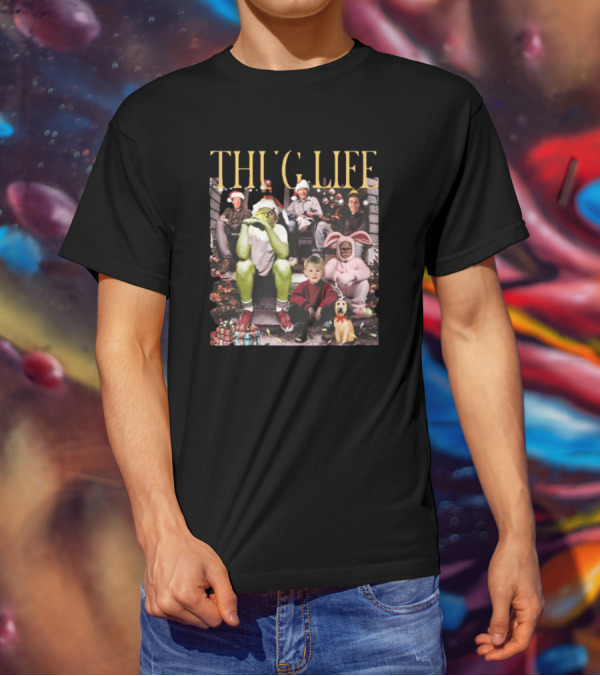 Thug Life Christmas Movies Grinch Home Alone Elf Holiday Mashup T-Shirt