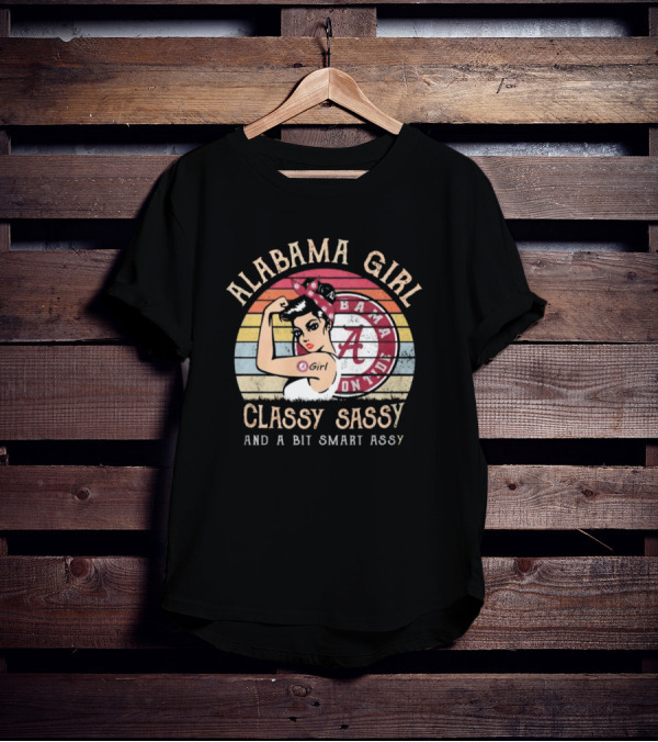 Alabama Crimson Tide Girl Classy Sassy And A Bit Smart Assy Vintage Circle T-Shirt