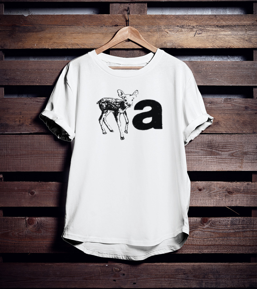 Anxious Fawn Beside Lowercase Letter A T-Shirt