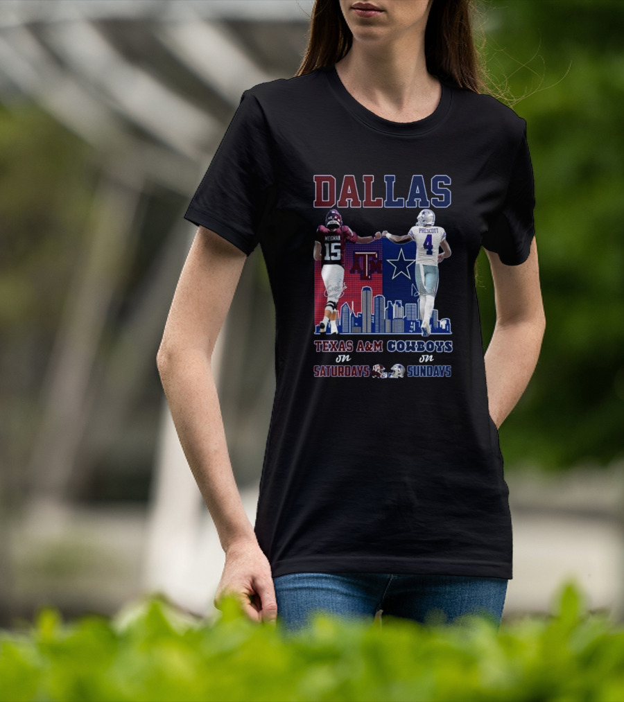 Dallas Conner Weigman Texas A&M Aggies On Saturdays Dak Prescott Cowboys On Sundays T-Shirt