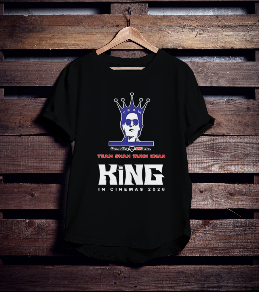 Team Shah Rukh Khan Connecting SRKians King In Cinemas 2026 T-Shirt