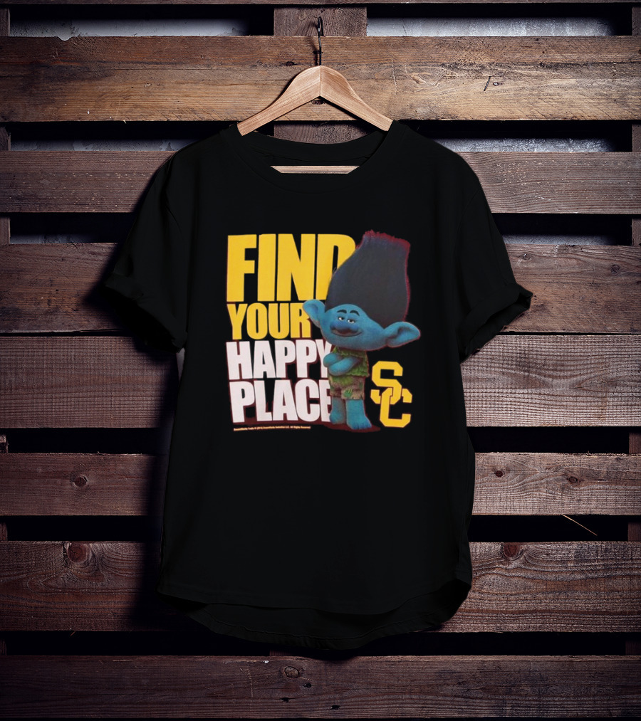 USC Trojans Find Your Happy Place SC Branch Trolls T-Shirt