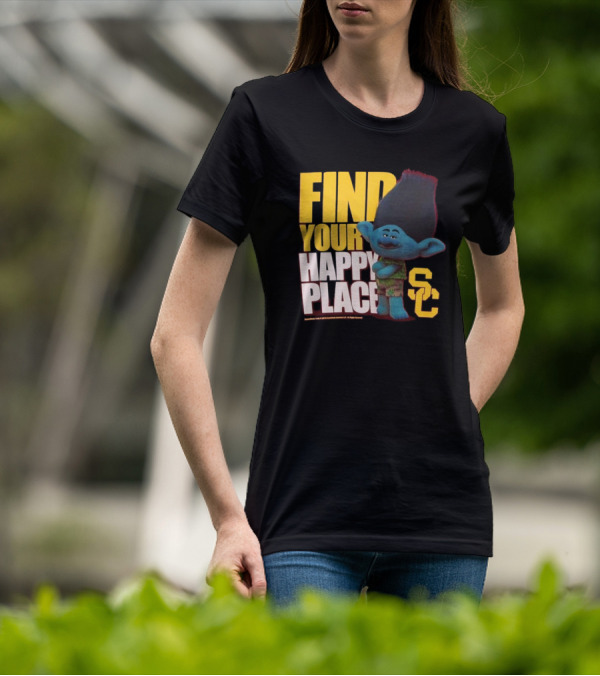 USC Trojans Find Your Happy Place SC Branch Trolls T-Shirt