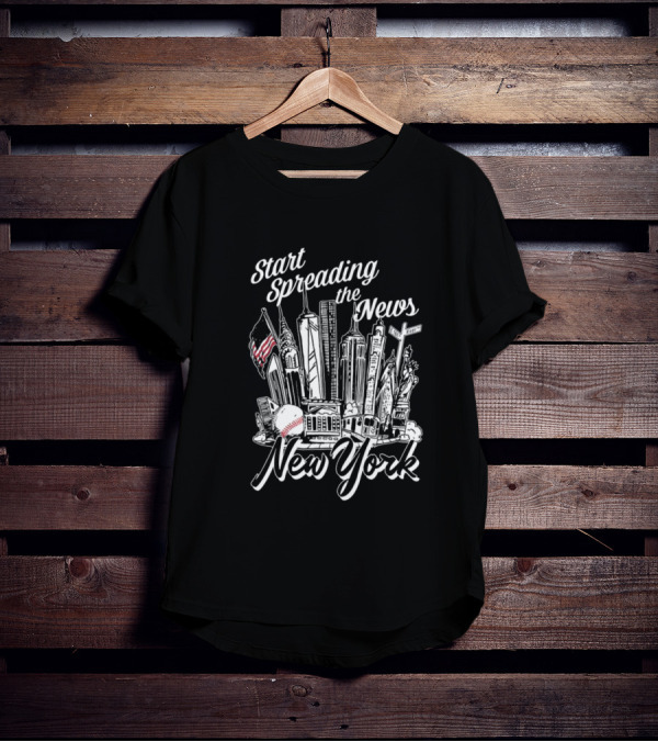 Start Spreading The News New York Yankees T-Shirt