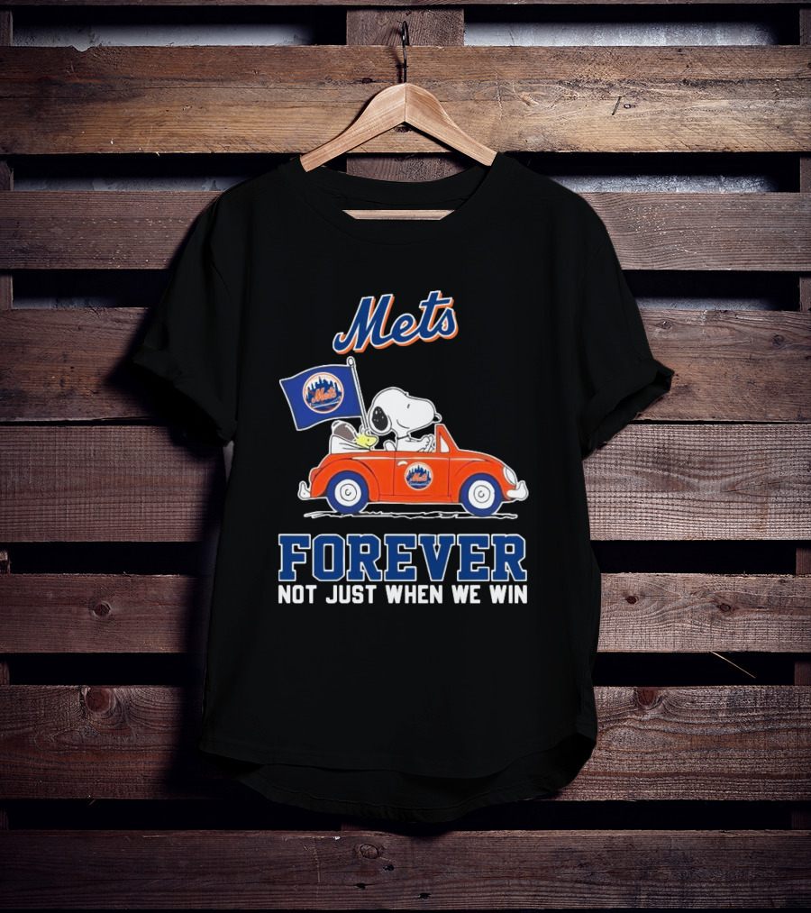 Snoopy And Woodstock Mets Forever Not Just When We Win T-Shirt