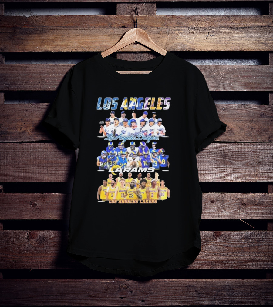 Los Angeles Dodgers Rams Lakers Team Sports T-Shirt