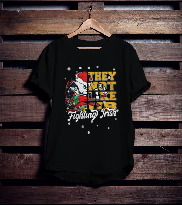 Notre Dame Fighting Irish They Not Like Us Christmas Mascot T-Shirt
