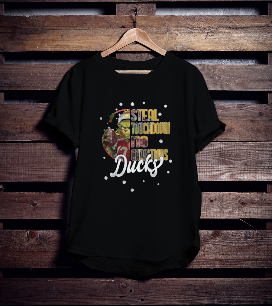 Oregon Ducks Grinch Steal Touchdown No Christmas T-Shirt