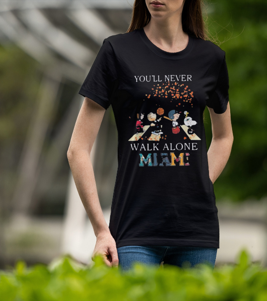 You'll Never Walk Alone Peanuts Miami Sports Team T-Shirt