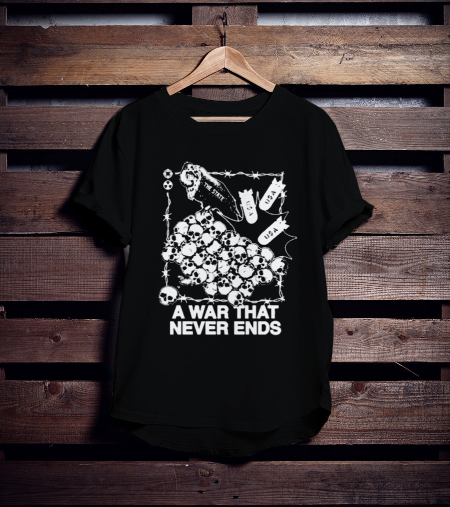 A War That Never Ends The State Vulture USA Bombs Skulls T-Shirt