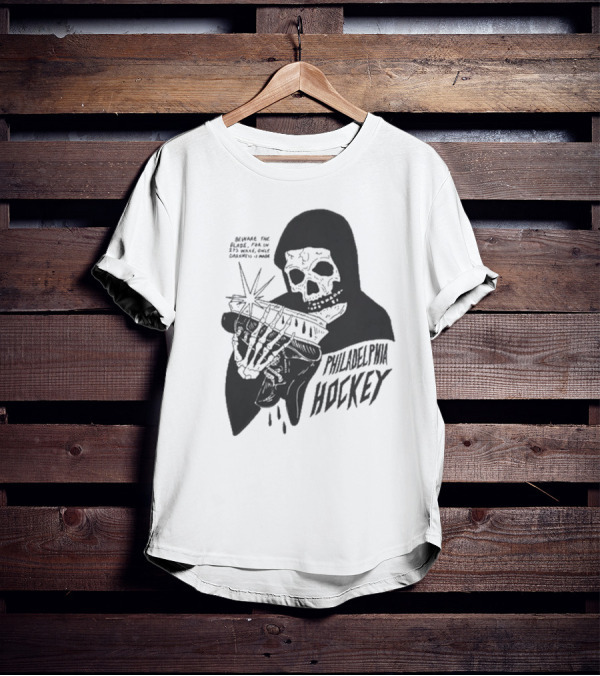 Philadelphia Hockey Beware The Blade Skeleton Holding Skate Only Darkness Is Made T-Shirt