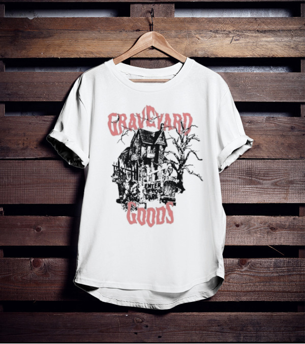 Graveyard Goods Enter If You Dare Dark Damp House T-Shirt
