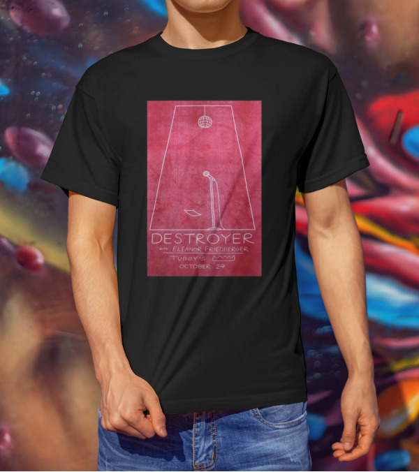Destroyer With Eleanor Friedberger At Tubby’s October 27 Kingston NY T-Shirt