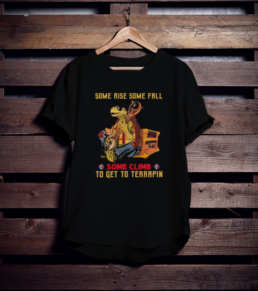 Grateful Dead Turtle Some Rise Some Fall Some Climb To Get To Terrapin T-Shirt