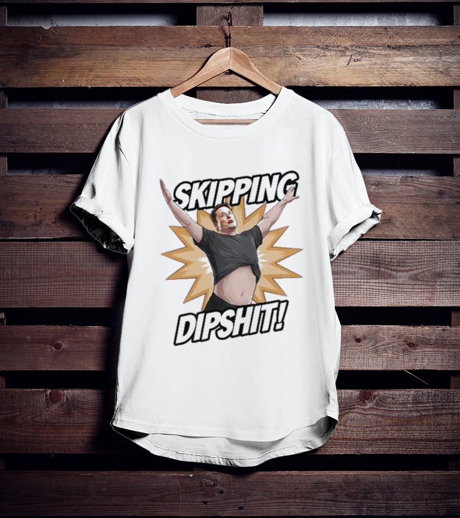 Skipping Dipshit Bringbackaoe T-Shirt