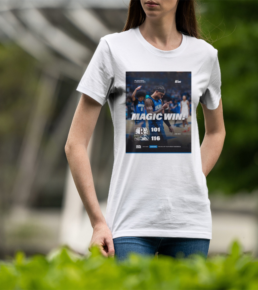 Orlando Magic Victory 116-101 Over Brooklyn Nets - Magic Win Promotional Offer T-Shirt