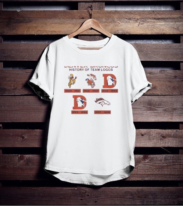 Denver Broncos 1960 1961 1962 1967 1968 1992 1993 1996 1997 Now History Of Team T-Shirt