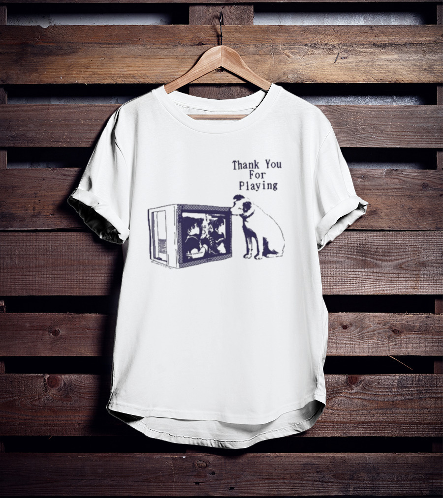 Thank You For Playing Dog Watching TV Nostalgia T-Shirt