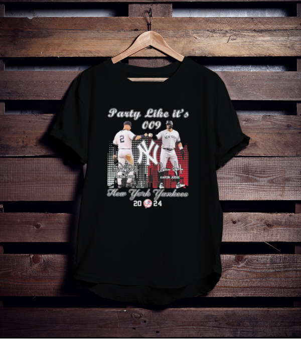 Party Like It’s 009 New York Yankees Derek Jeter Aaron Judge T-Shirt