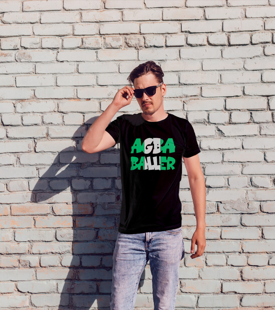 Agba Baller Wearing Agba Baller Agba Baller T-Shirt