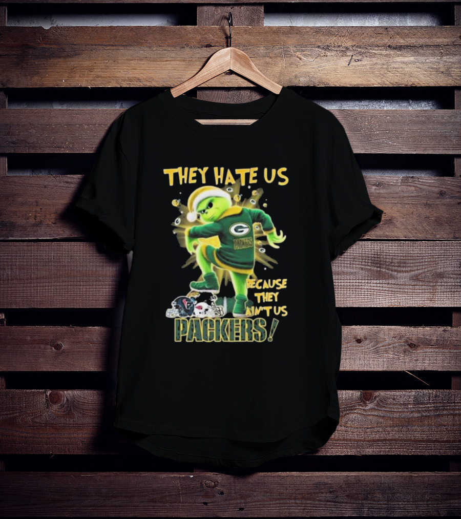 Green Bay Packers NFL The Grinch They Hate Us Because They Ain’t Us Packers T-Shirt