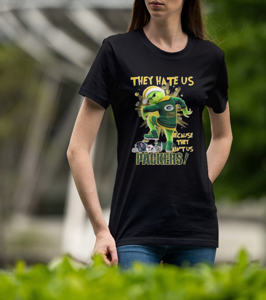 Green Bay Packers NFL The Grinch They Hate Us Because They Ain’t Us Packers T-Shirt