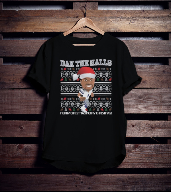 Dallas Cowboy Dak The Halls Merry Christmas Ugly Sweater T-Shirt