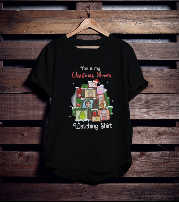 This Is My Christmas Movies Watching Shirt Home Alone Grinch Elf T-Shirt