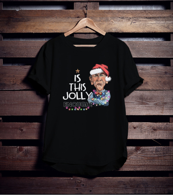 Santa Jeff Dunham Is This Jolly Enough Christmas Lights T-Shirt