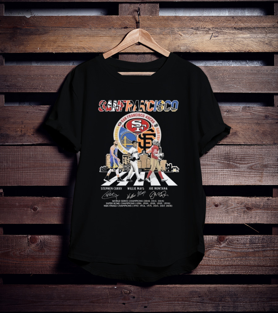 San Francisco Warriors Curry Giants Mays 49ers Montana Walking Signatures T-Shirt