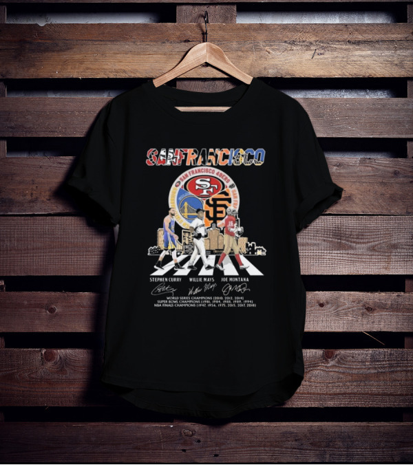 San Francisco Warriors Curry Giants Mays 49ers Montana Walking Signatures T-Shirt
