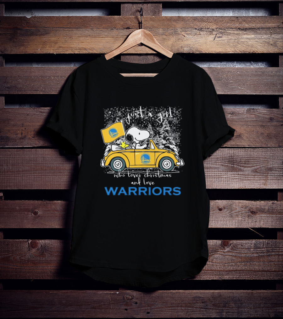Just A Girl Who Loves Christmas And Golden State Warriors Snoopy And Woodstock Peanuts T-Shirt