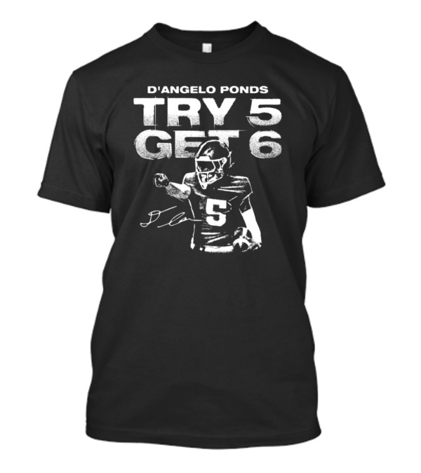 D'Angelo Ponds Try 5 Get 6 Indiana Hoosiers Football Signature T-Shirt